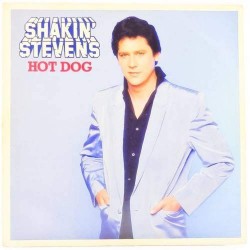 Пластинка Shakin Stevens Hot dog